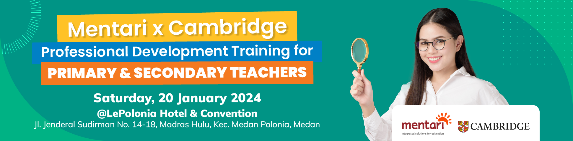 Mentari x Cambridge Professional Development Training for Primary & Secondary Teachers 2023 - Medan